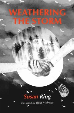 Weathering the Storm: a collection of poems charting the highs of life and the lows of depression - Susan, Ring