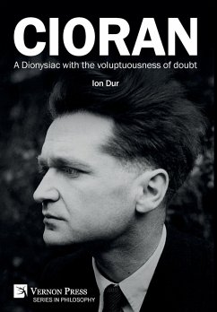 Cioran - A Dionysiac with the voluptuousness of doubt - Dur, Ion