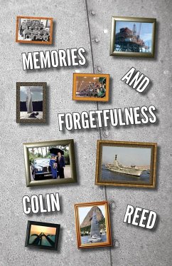 Memories and Forgetfulness - Reed, Colin