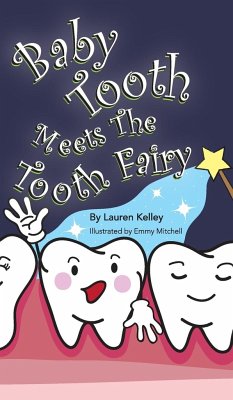 Baby Tooth Meets The Tooth Fairy (Hardcover) - Kelley, Lauren