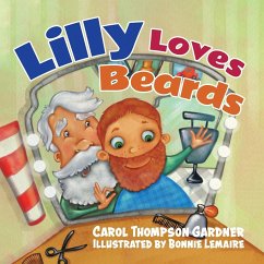 Lilly Loves Beards - Gardner, Carol Thompson