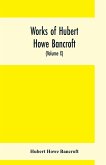 Works of Hubert Howe Bancroft, (Volume X) History of Mexico (Vol. II) 1521- 1600