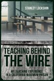 Teaching Behind the Wire