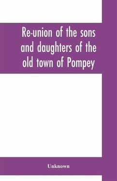 Re-union of the sons and daughters of the old town of Pompey - Unknown