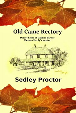 Old Came Rectory - Proctor, Sedley