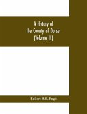 A History of the County of Dorset (Volume III)