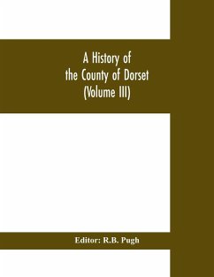 A History of the County of Dorset (Volume III)