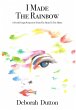 I Made The Rainbow - Bild 1