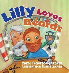 Lilly Loves Beards - Gardner, Carol Thompson