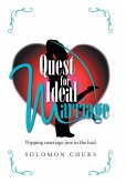 Quest for Ideal Marriage