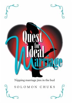 Quest for Ideal Marriage - Chuks, Solomon