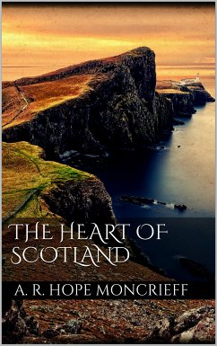 The Heart of Scotland (eBook, ePUB)