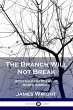 The Branch Will Not Break - Bild 1