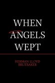 When Angels Wept