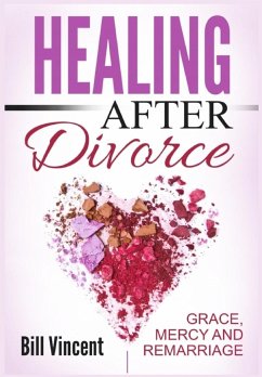 Healing After Divorce - Vincent, Bill