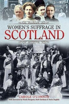 Women's Suffrage in Scotland - Carole, O'Connor,