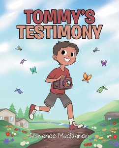 Tommy's Testimony - MacKinnon, Florence