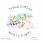 Prayers of Thanks and Wonder for Children
