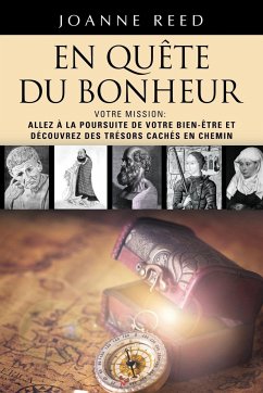 EN QUÊTE DU BONHEUR - Votre Mission - Reed, Joanne