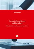 Topics in Renal Biopsy and Pathology