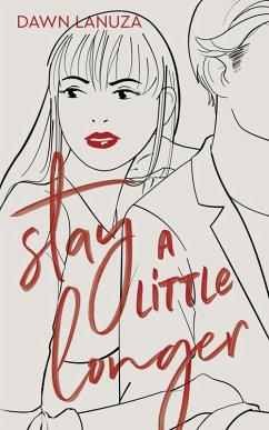 Stay a Little Longer (eBook, ePUB) - Lanuza, Dawn