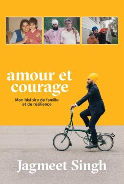 Amour et courage (eBook, ePUB) - Singh, Jagmeet
