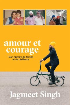 Amour et courage (eBook, ePUB) - Singh, Jagmeet