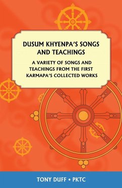 Dusum Khyenpa's Songs and Teachings - Duff, Tony