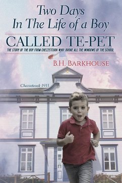 Two days in the life of a boy called Te-pet - Barkhouse, B. H.