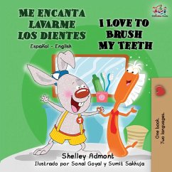 Me encanta lavarme los dientes I Love to Brush My Teeth - Admont, Shelley; Books, Kidkiddos