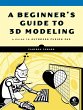 A Beginner's Guide to 3D Modeling... - Bild 1