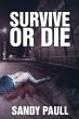 Survive or Die - Bild 1