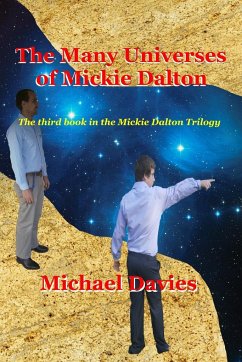 The Many Universes of Mickie Dalton - Davies, Michael