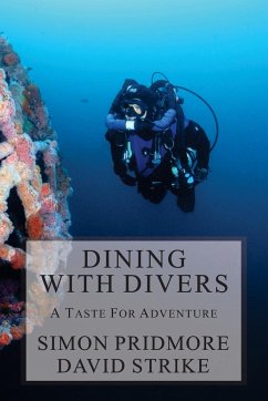 Dining with Divers - Pridmore, Simon; Strike, David