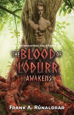 The Blood of Lodurr Awakens - Rúnaldrar, Frank A