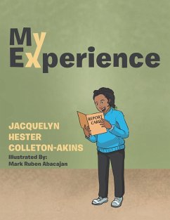 My Experience - Colleton-Akins, Jacquelyn Hester