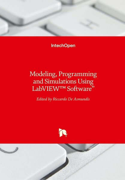 Modeling, Programming and Simulations Using LabVIEW(TM) Software Modeling, Programming and Simulations Using LabVIEW(TM) Software