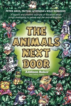 The Animals Next Door - Baker, Addison