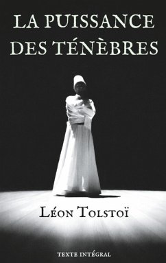 La Puissance des ténèbres - Tolstoi, Leo N.