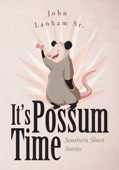 It's Possum Time - LanhamSr., John