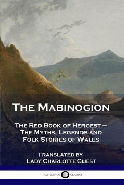 The Mabinogion - Guest, Lady Charlotte