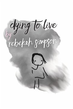 Dying to Live - Simpson, Rebekah