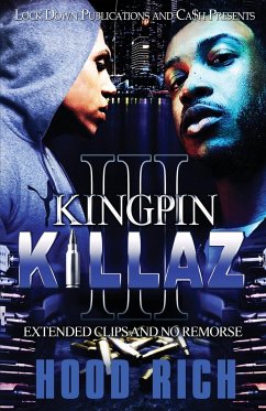 Kingpin Killaz 3 - Rich, Hood