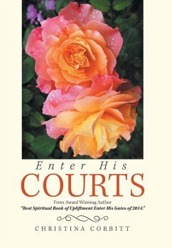 Enter His Courts - Corbitt, Christina