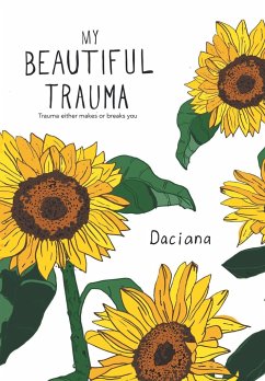 My Beautiful Trauma - Daciana