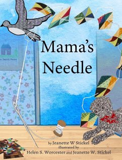 Mama's Needle - Stickel, Jeanette W