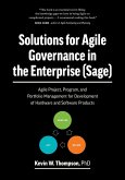 Solutions for Agile Governance in the Enterprise (SAGE)