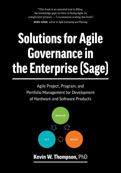 Solutions for Agile Governance in the Enterprise (SAGE) - Thompson, Kevin