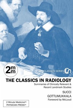 2 Minute Medicine's The Classics in Radiology - Succi, Marc D; Gottumukkala, Ravi V