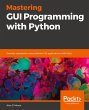 Mastering GUI Programming with Python - Bild 1